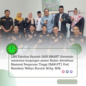 LBH Fakultas Syariah IAIN SMART Gorontalo Terima Kunjungan Asesor BAN-PT